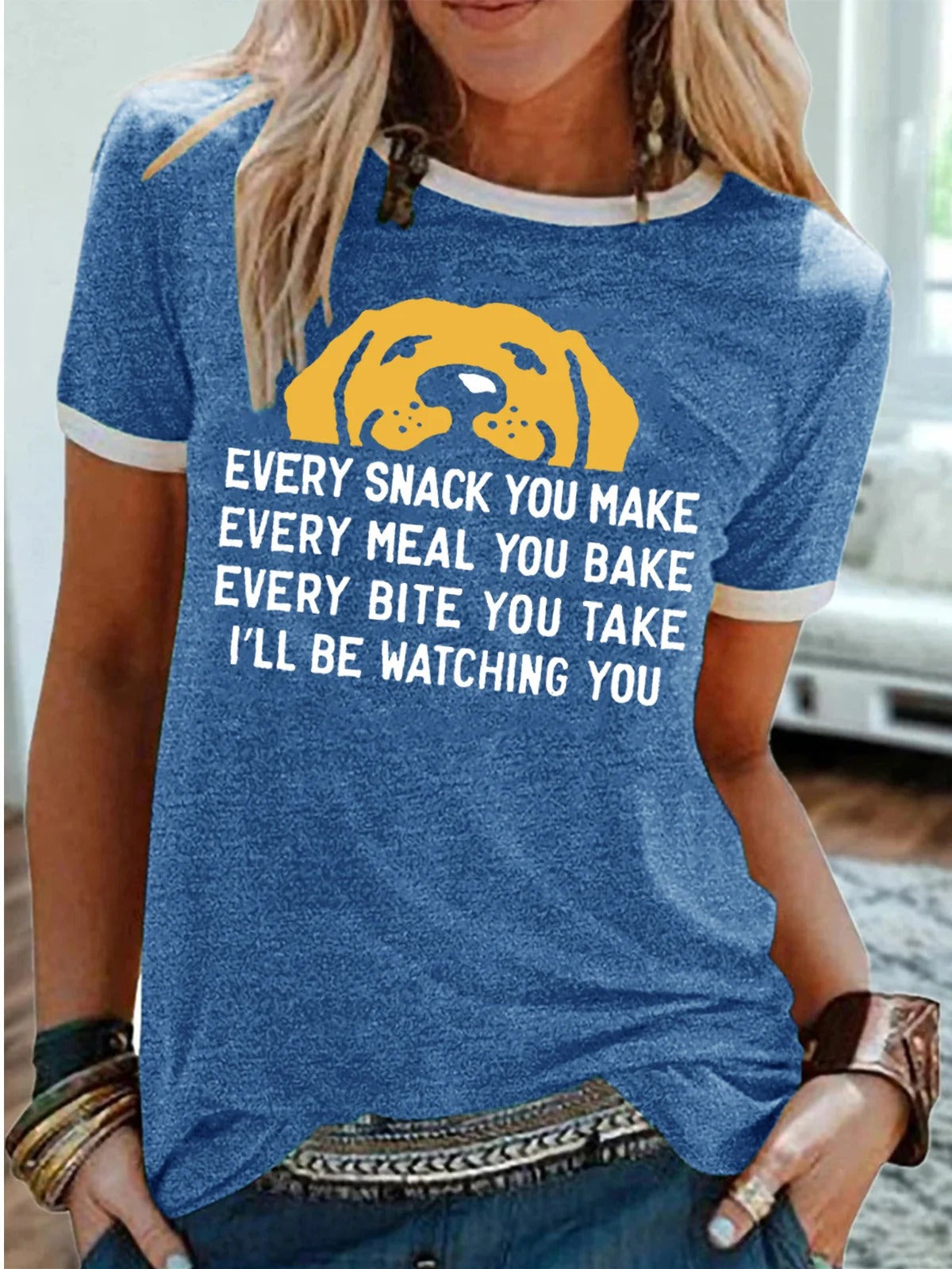 Every Snack You Make I Will Be Watching You Funny Dog Graphic Crew Neck T-shirt