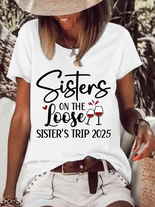 Sister On The Loose Sister's Trip 2025 캐주얼 티셔츠 