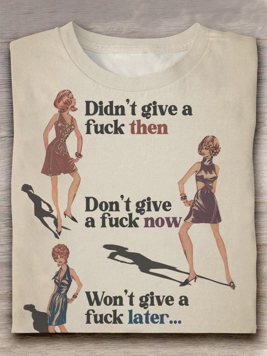 Lustiges Retro-T-Shirt mit Aufschrift „Don't Give A Fuck Then Now Later“ 