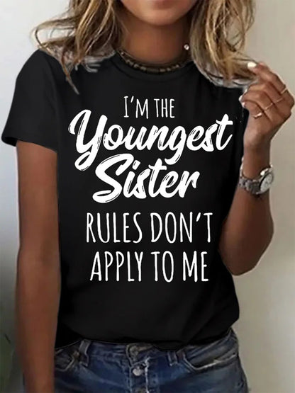 Youngest Sister Funny Letters Crew Neck T-shirt