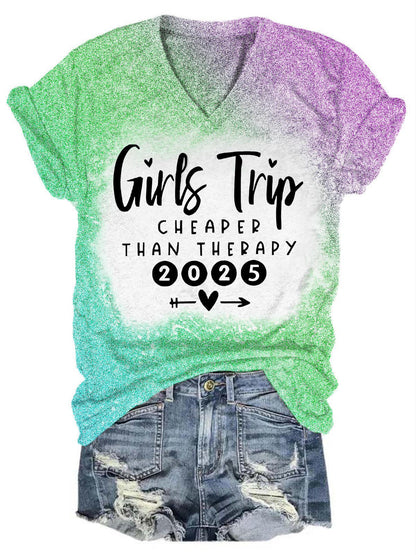 Girls Trip Cheaper Than Therapy 2025 V-Neck T-Shirt