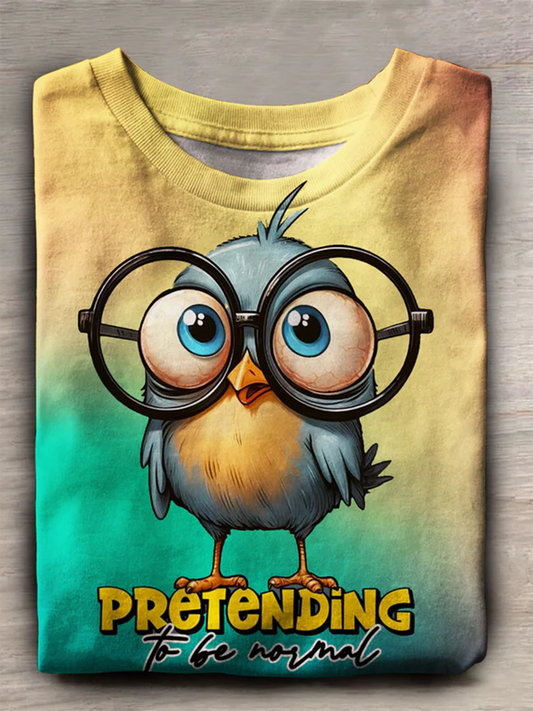 Vorgeben, normal zu sein Vogel-Gelehrsamkeit Interessanter Druck Lässiges T-Shirt 