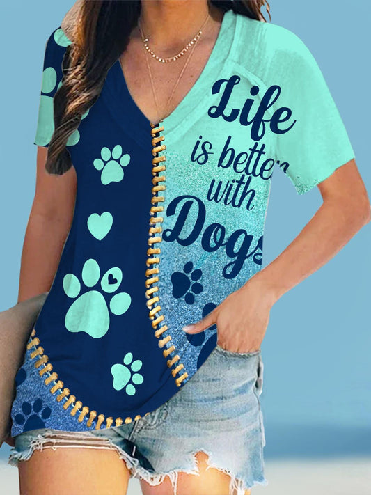 Life is better with Dogs  Print V Neck T-shirt