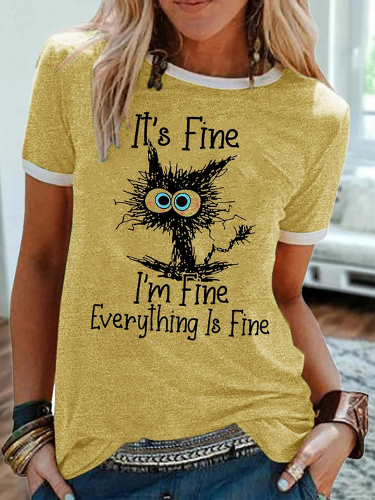 It's Fine I'm fine Everything Is Fine Crew Neck T-shirt