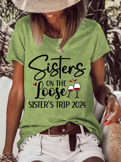 Sister On The Loose Sister's Trip 2024 Casual T-shirt