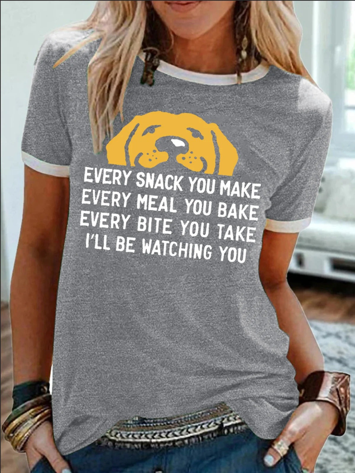 Every Snack You Make I Will Be Watching You Funny Dog Graphic Crew Neck T-shirt