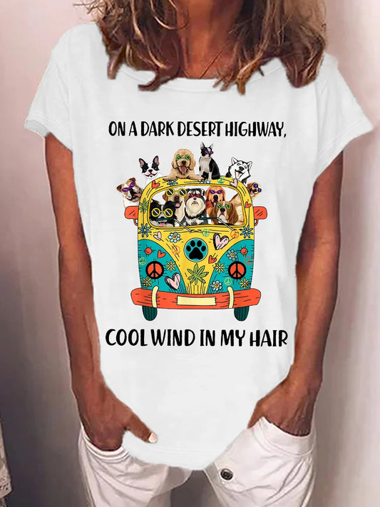Funny On A Dark Desert Highway Cool Wind In My Hair Graphic Printing Casual Cotton-Blend Text Letters Crew Neck T-shirt