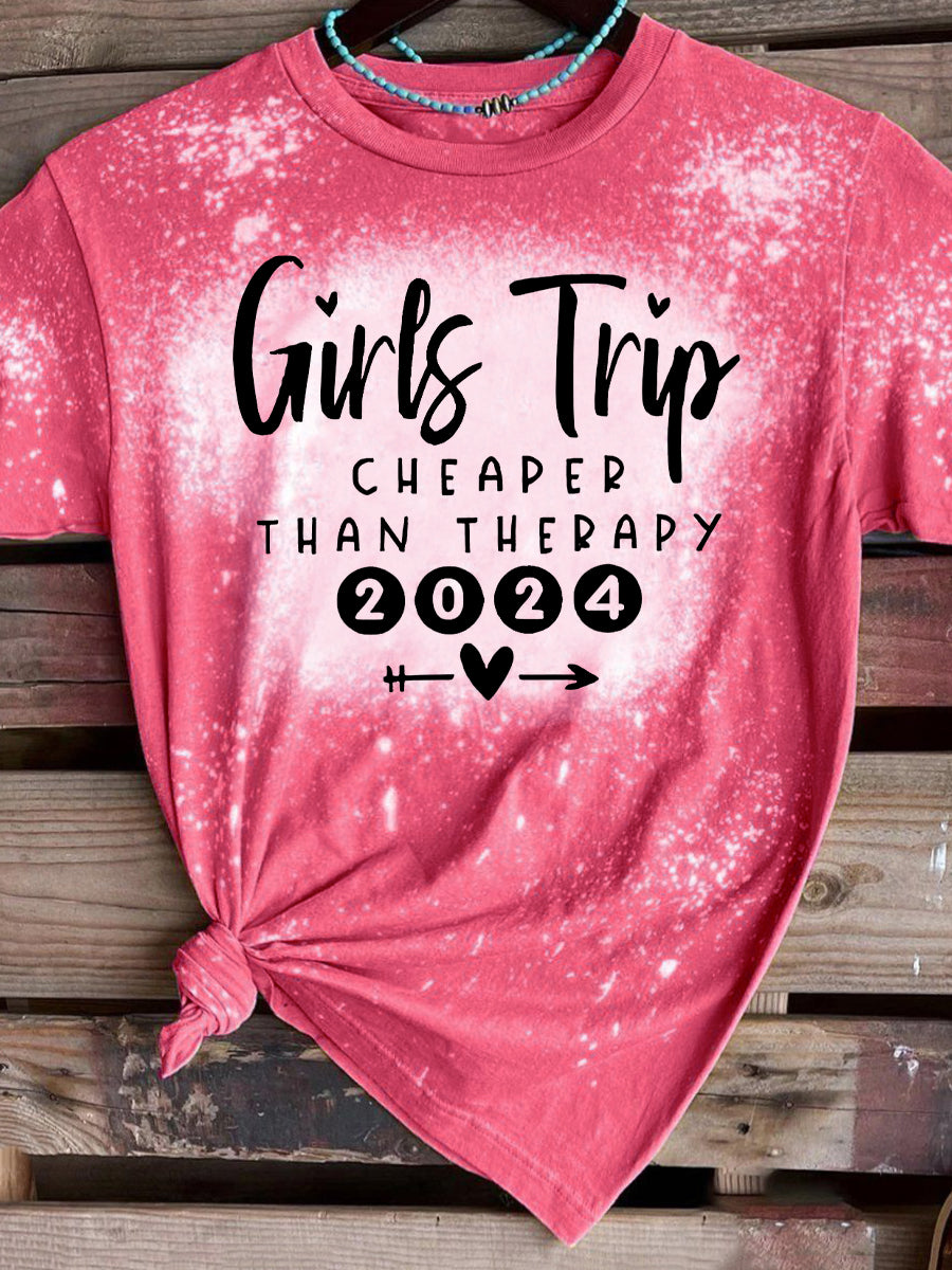 Girls Trip Cheaper Than Therapy 2024 Tie Dye Tee