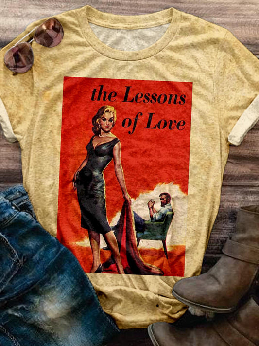 The Lessons Of Love Crew Neck T-shirt