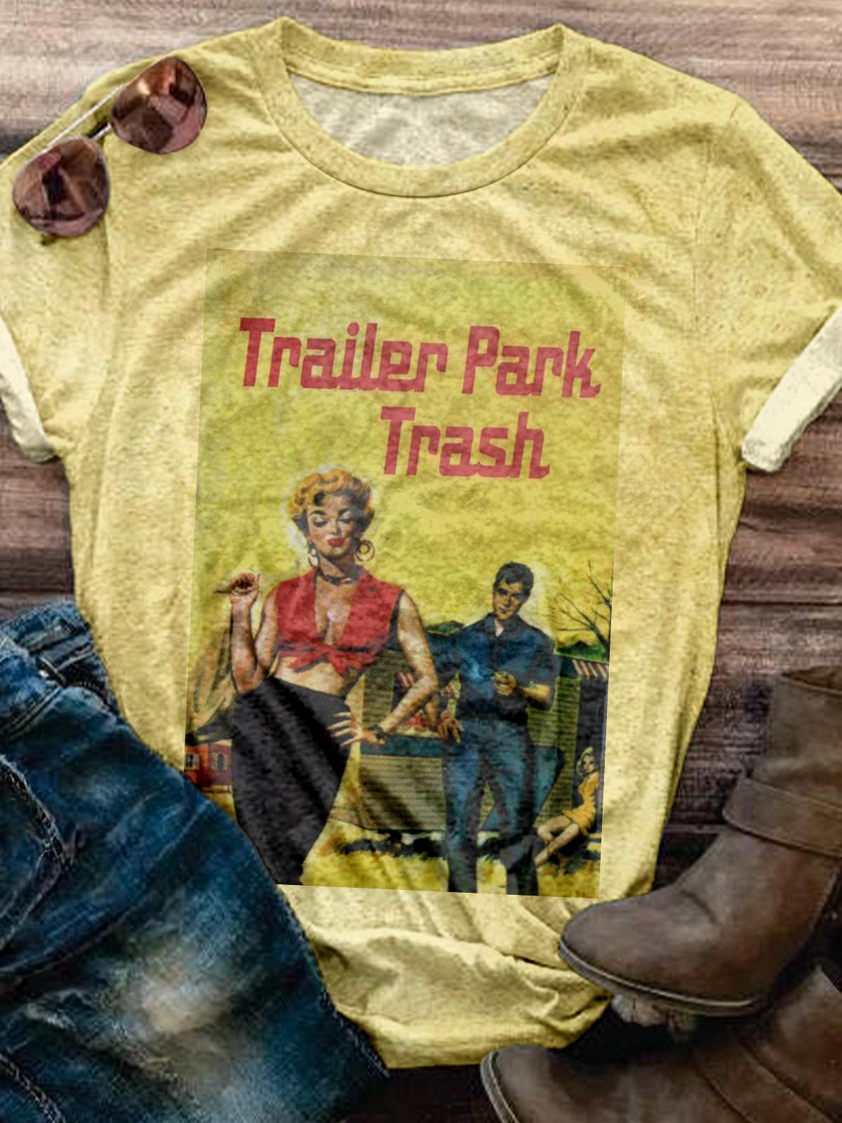 Trailer Park Trash Crew Neck T-shirt